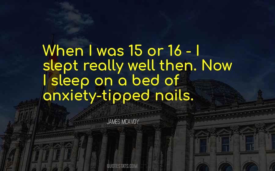 I Sleep Well Quotes #1239811