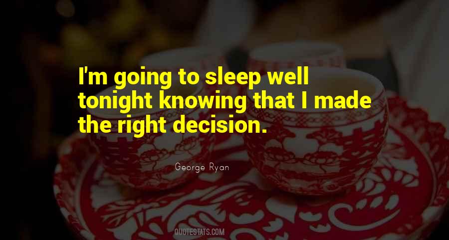I Sleep Well Quotes #1402637
