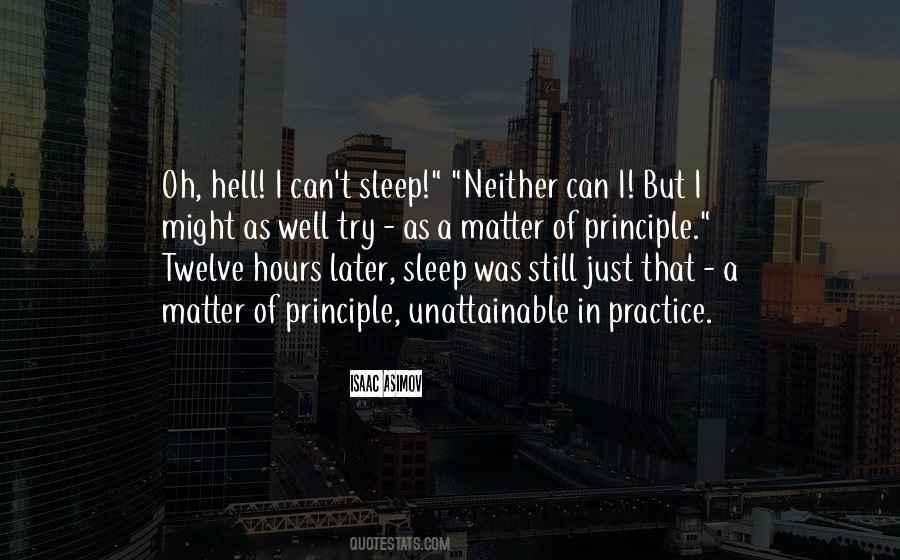 I Sleep Well Quotes #349610