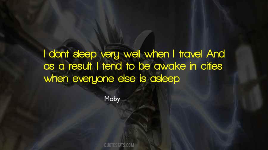 I Sleep Well Quotes #476617