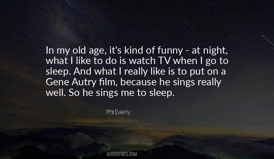 I Sleep Well Quotes #827812