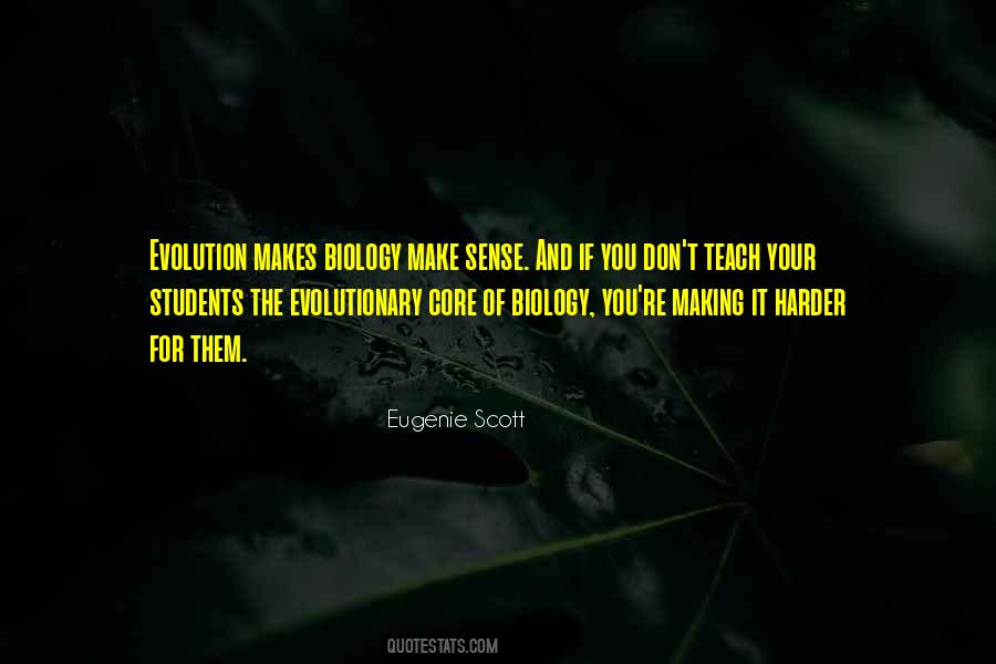 Biology Evolution Quotes #910295