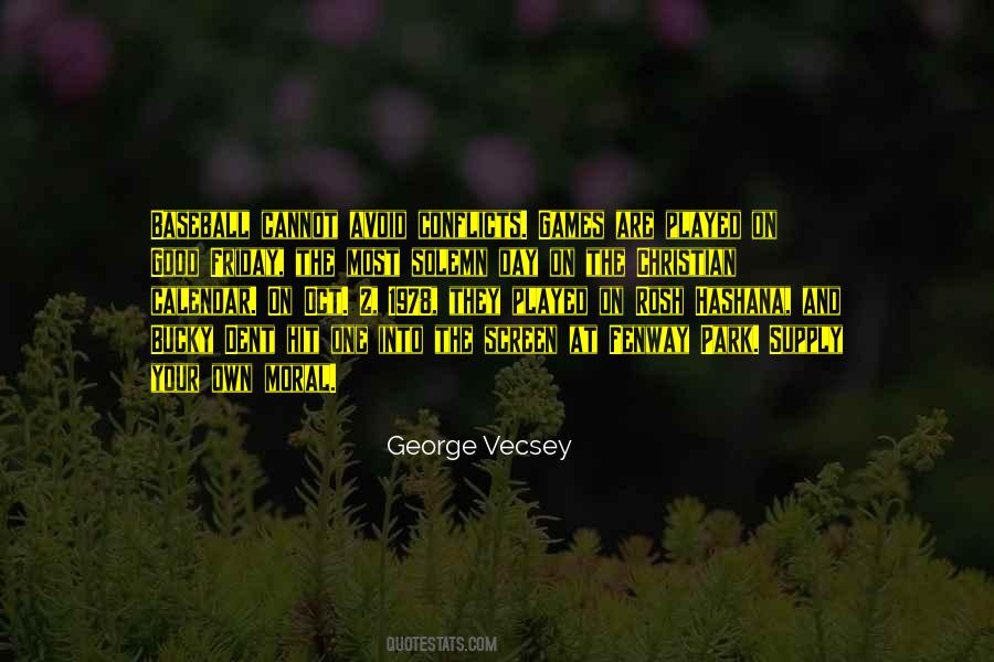 Cannot Be Played Quotes #4512