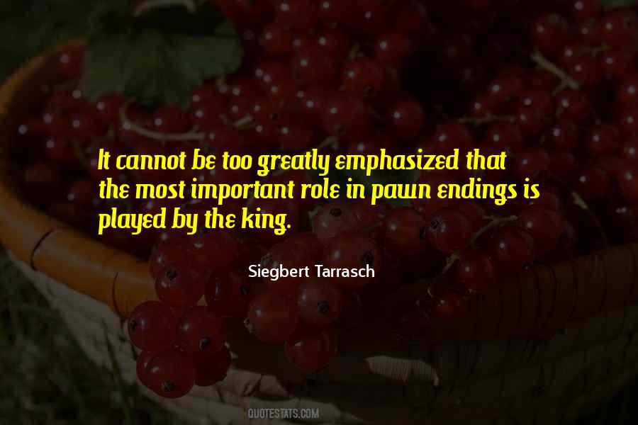 Cannot Be Played Quotes #939728