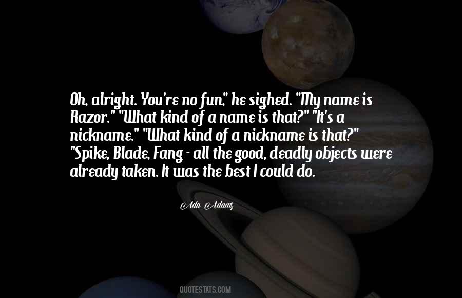 Quotes About Having A Good Name #1231