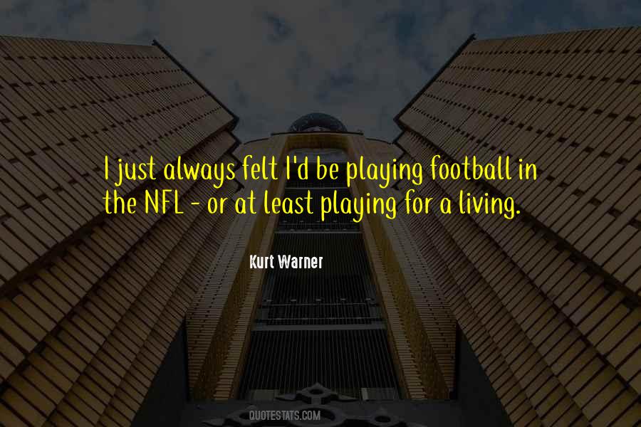 Quotes About The Nfl #1336120