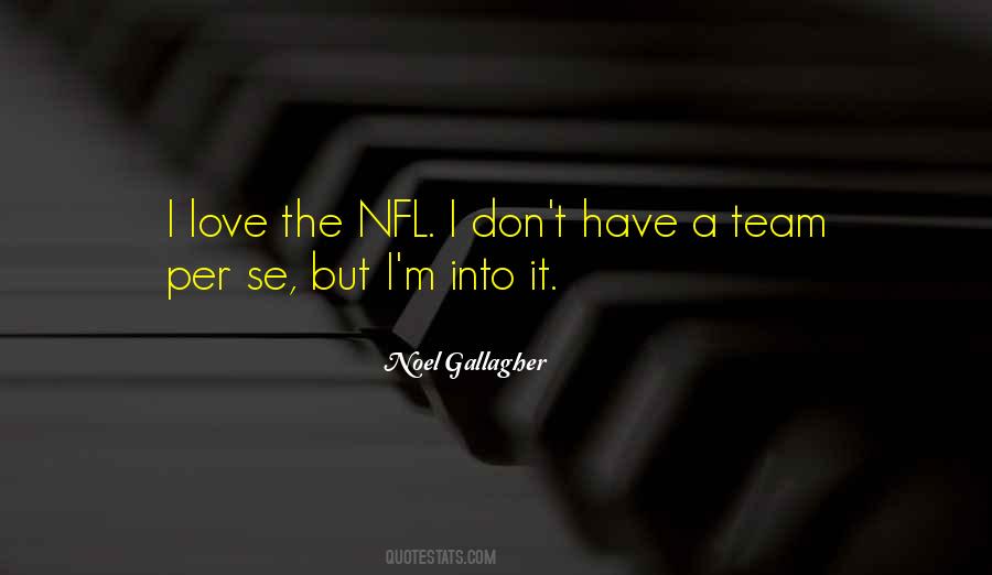 Quotes About The Nfl #1364084