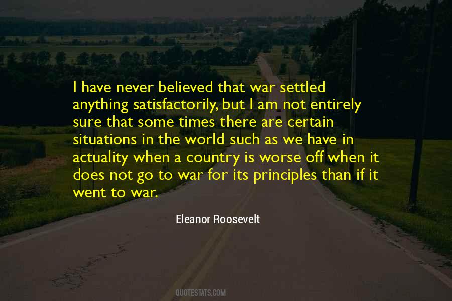 I Went To War Quotes #1287745