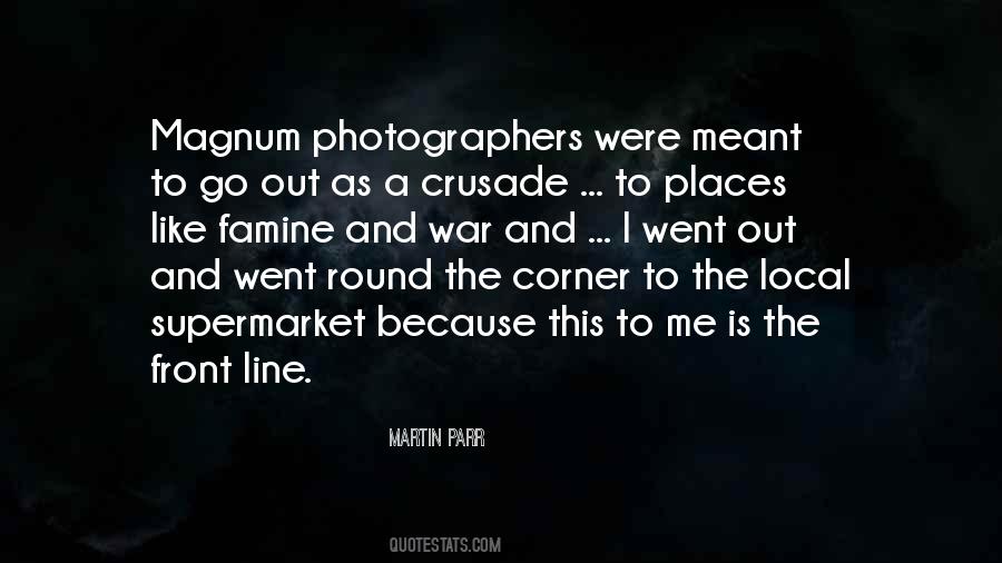 I Went To War Quotes #1514070