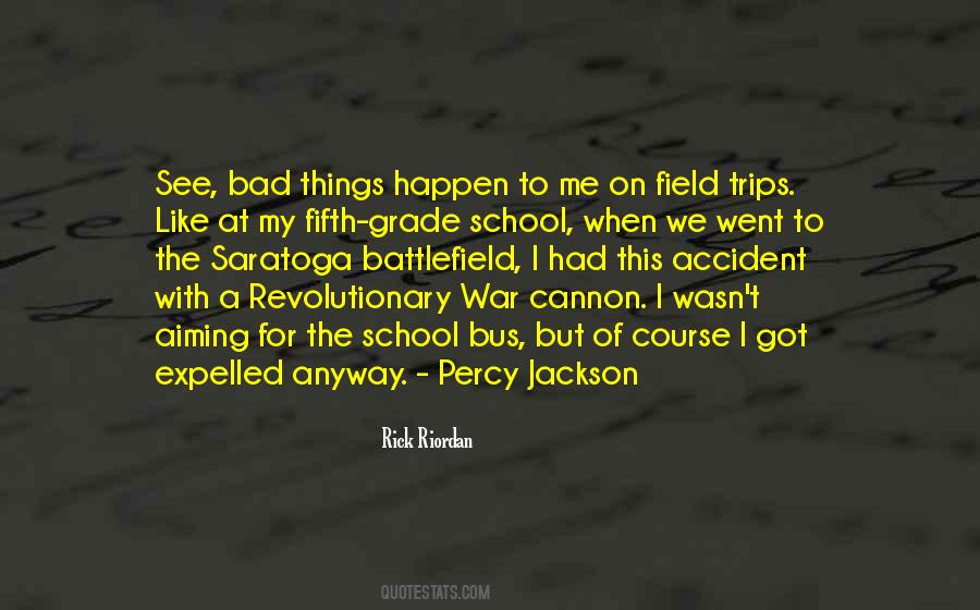 I Went To War Quotes #1649009
