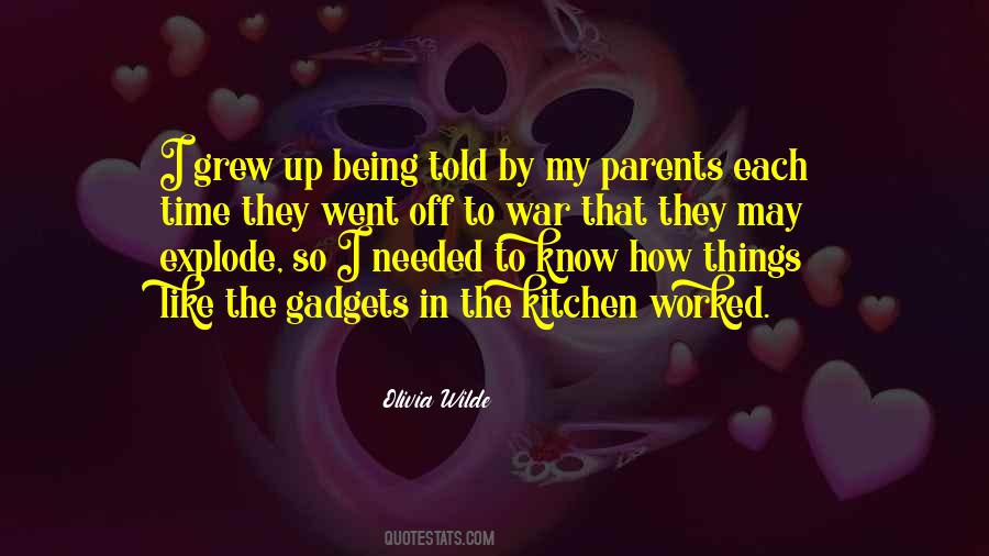 I Went To War Quotes #1854437