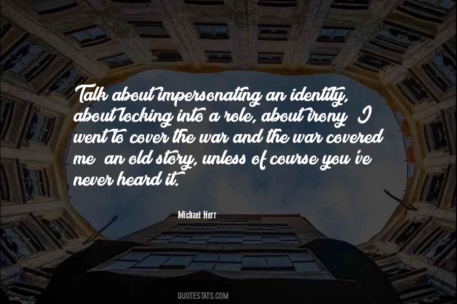 I Went To War Quotes #242714