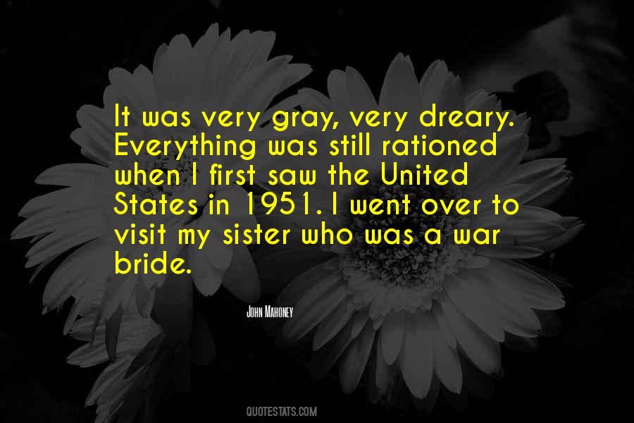 I Went To War Quotes #786823