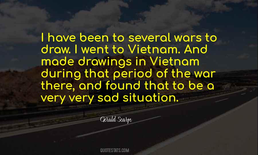 I Went To War Quotes #929575
