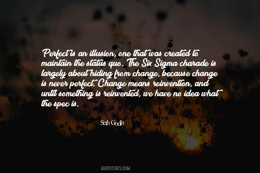 Perfect Is An Illusion Quotes #1570070