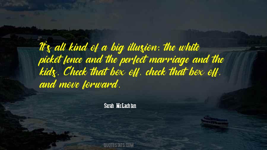 Perfect Is An Illusion Quotes #633369