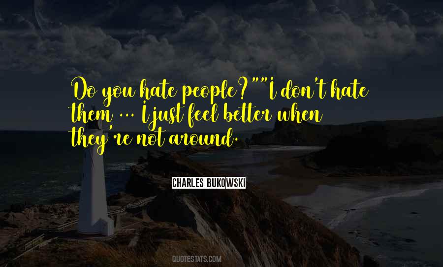 When I Hate You Quotes #1204044