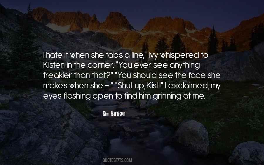 When I Hate You Quotes #301655
