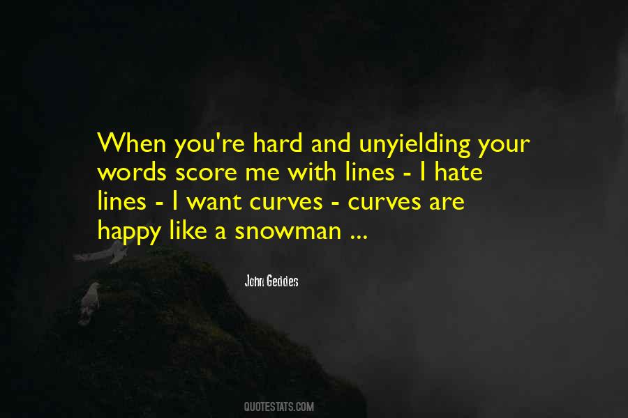 When I Hate You Quotes #704744
