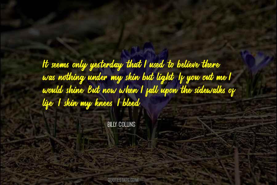 Yesterday Was Yesterday Quotes #1236339