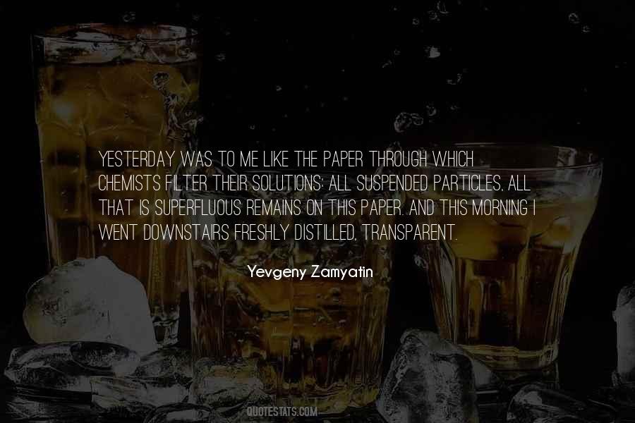 Yesterday Was Yesterday Quotes #1407518