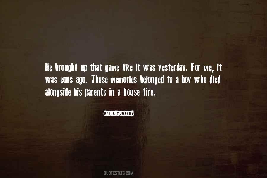 Yesterday Was Yesterday Quotes #1408546