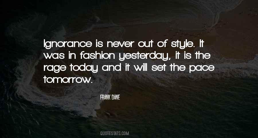 Yesterday Was Yesterday Quotes #1726312