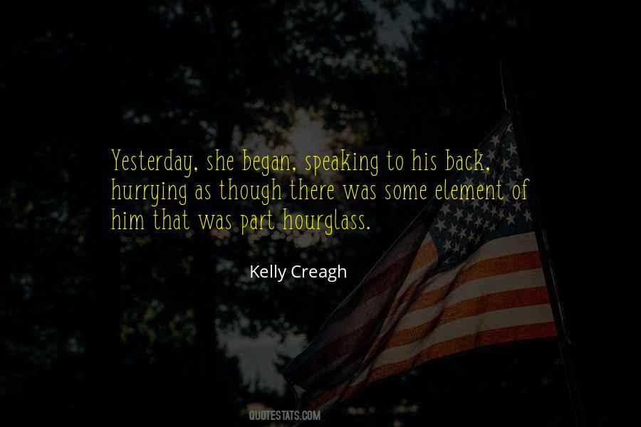 Yesterday Was Yesterday Quotes #172645