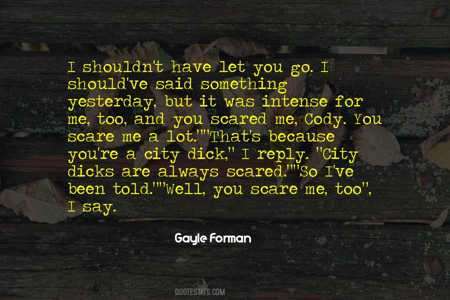 Yesterday Was Yesterday Quotes #1775769