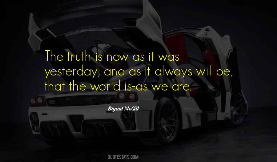 Yesterday Was Yesterday Quotes #217163