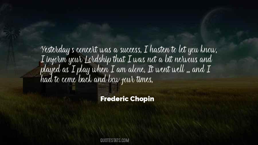 Yesterday Was Yesterday Quotes #461052