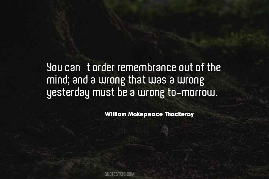 Yesterday Was Yesterday Quotes #650612