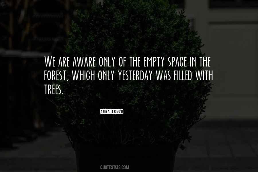 Yesterday Was Yesterday Quotes #786352
