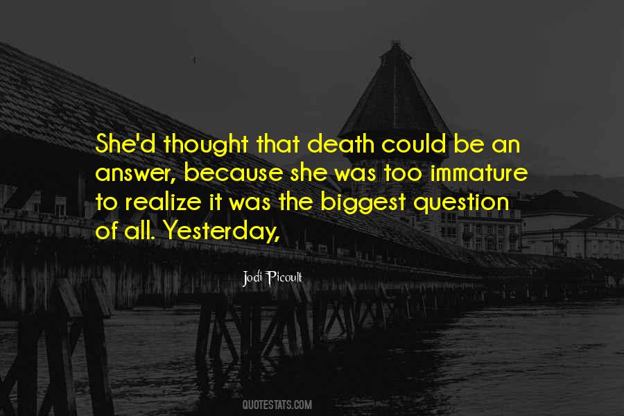 Yesterday Was Yesterday Quotes #900781