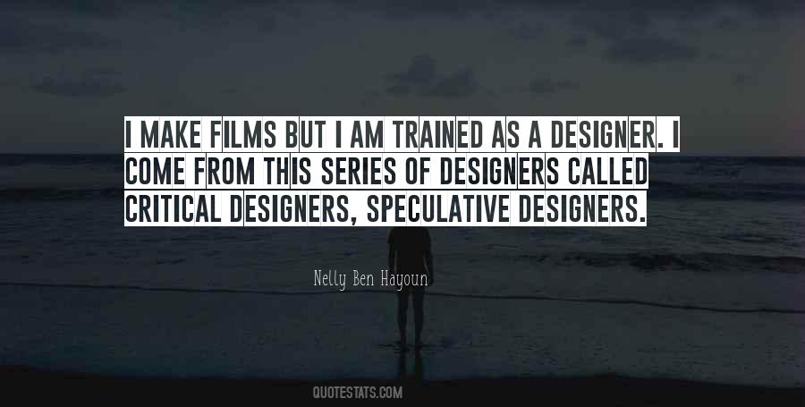 I Am A Designer Quotes #419567