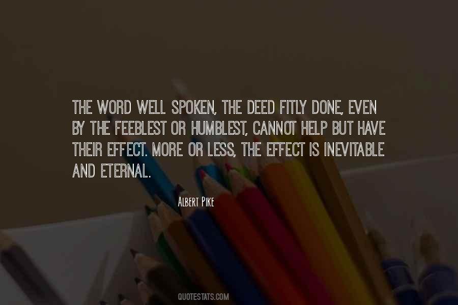 Quotes About The Deed Is Done #1506579