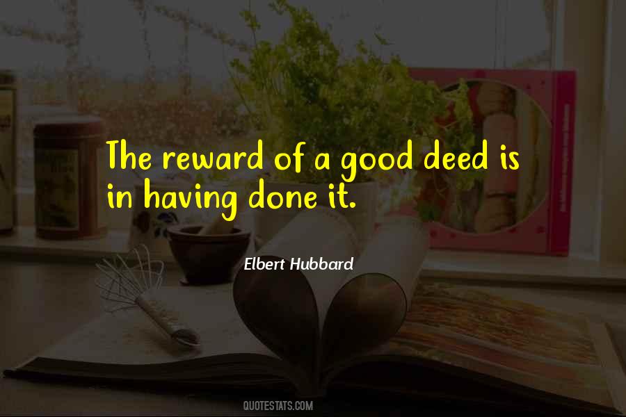 Quotes About The Deed Is Done #1587498