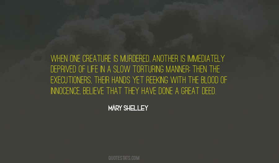 Quotes About The Deed Is Done #300088