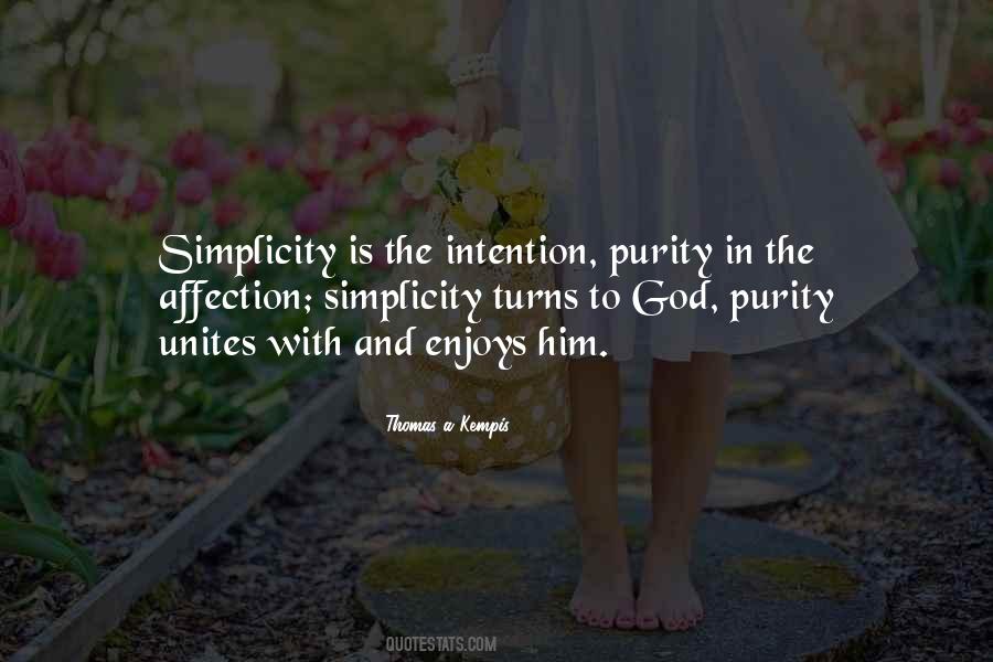 Purity And Simplicity Quotes #1657002