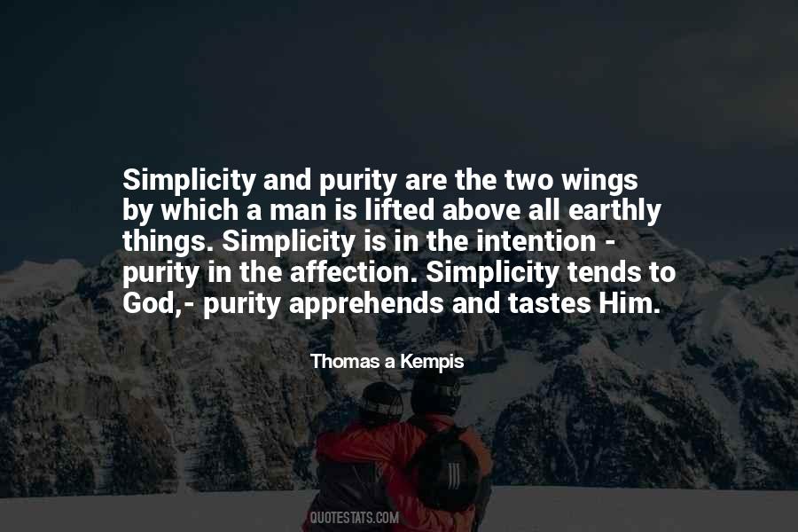 Purity And Simplicity Quotes #498394