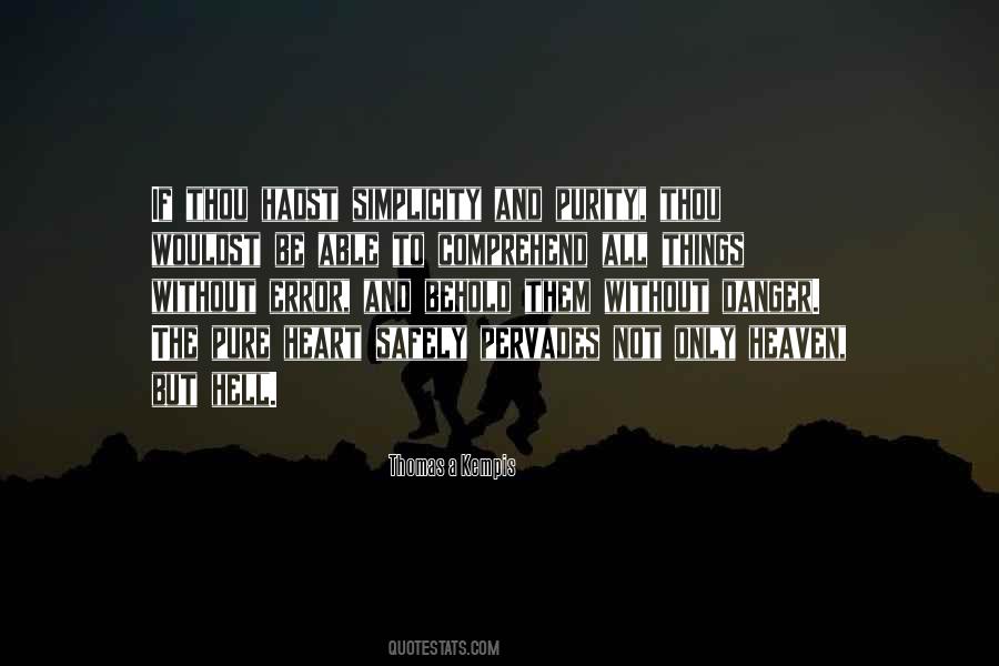 Purity And Simplicity Quotes #853102