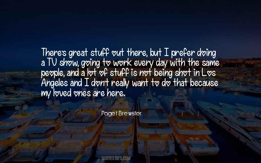 Quotes About Being With Loved Ones #141505