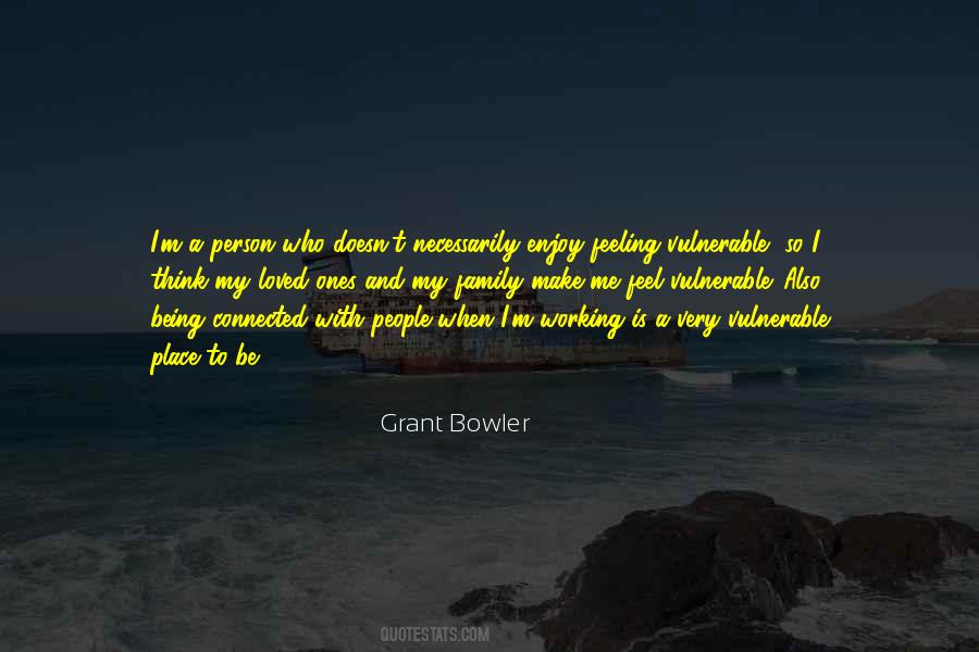 Quotes About Being With Loved Ones #731886