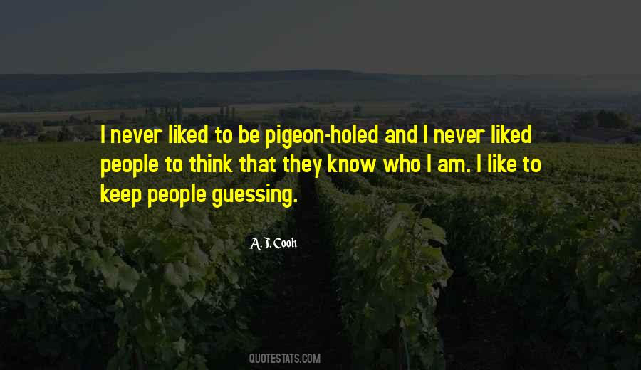 Keep People Guessing Quotes #1858400