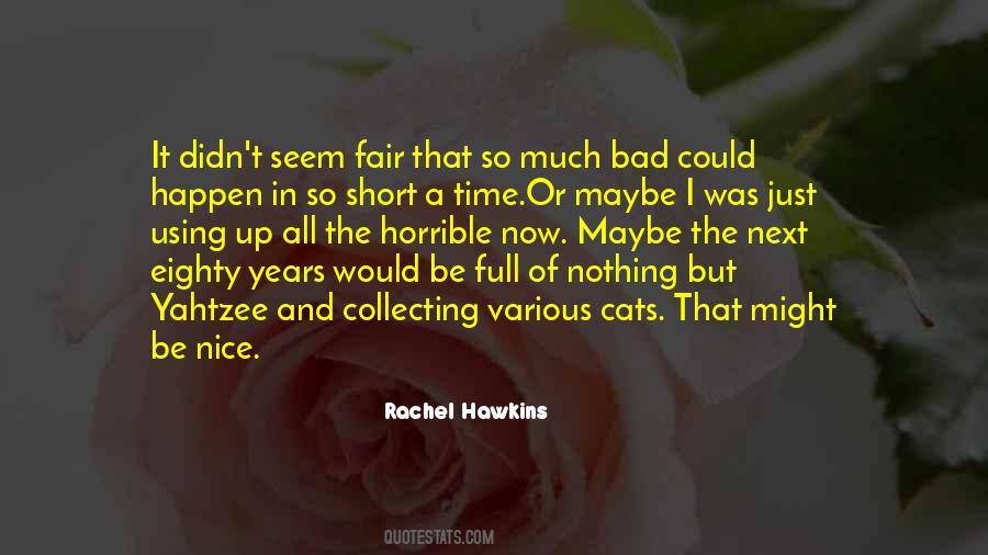 So It Would Seem Quotes #1099452