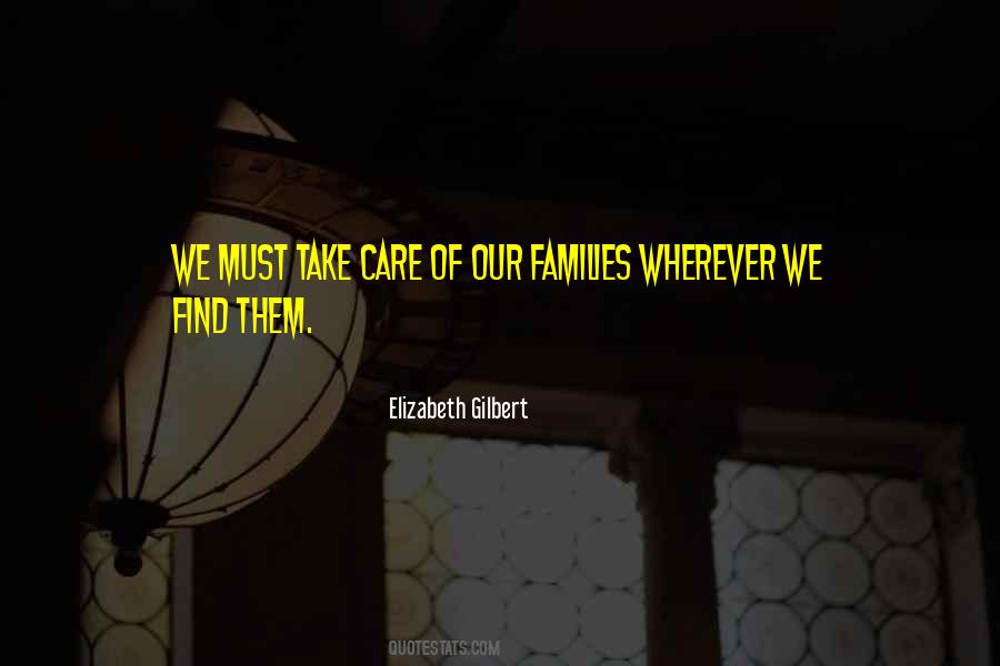 Family Take Care Quotes #717465