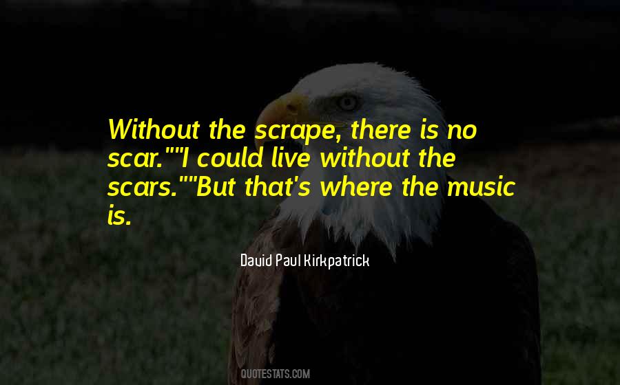Love Scar Quotes #937201