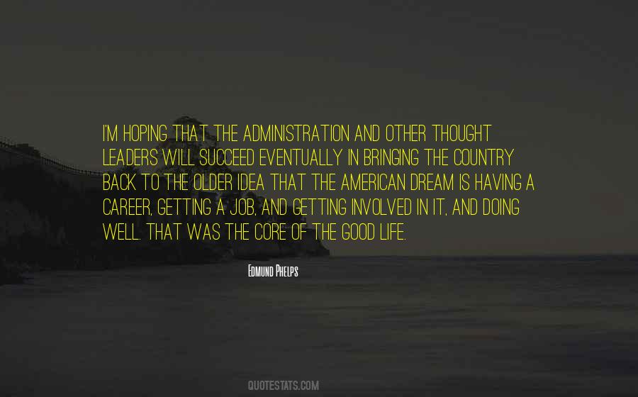 Quotes About Having A Good Idea #1422012