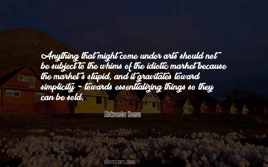Anything Can Be Art Quotes #1562097