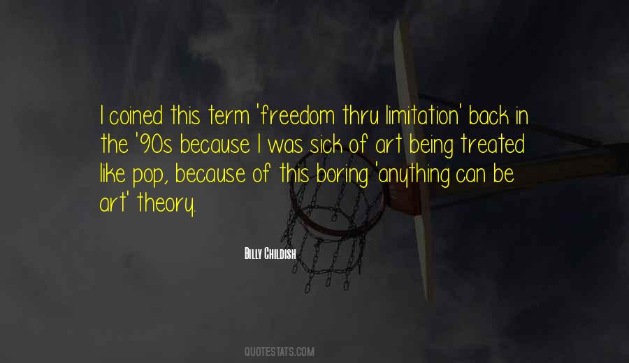 Anything Can Be Art Quotes #359724